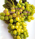 El vino y la viña de Tim Unwin