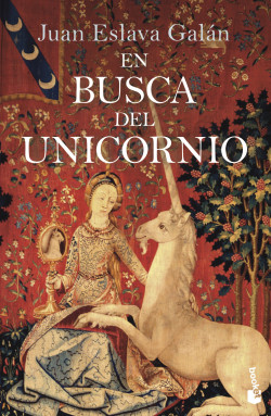 En busca del unicornio de Juan Eslava GalánJuan Eslava Galán