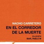 En el corredor de la muerte de Nacho Carretero