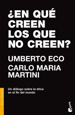 ¿En qué creen los que no creen? de Umberto EcoCardenal Carlo Maria Martini