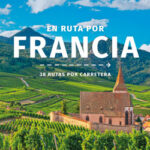 En ruta por Francia 3 de Varios Autores