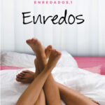 Enredados, 1. Enredos de Emma Chase
