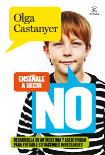 Enséñale a decir NO de Olga Castanyer
