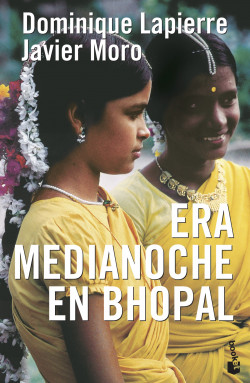 Era medianoche en Bhopal de Dominique LapierreJavier Moro