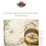 Escenarios del relato de viaje español. Siglos XIX-XXI de