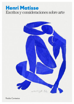 Escritos y consideraciones sobre el arte de Henri Matisse