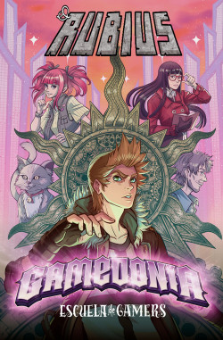 Escuela de gamers II. Gamedonia de elrubius