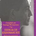 Esencia de Krishnamurti de