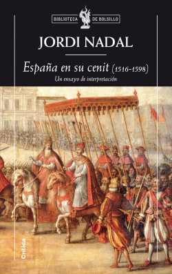España en su cenit (1516-1598) de Jordi Nadal Oller