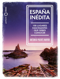 España inédita de Antonio Puente Mayor