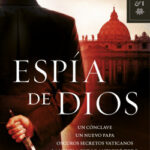 Espía de Dios de Juan Gómez-Jurado