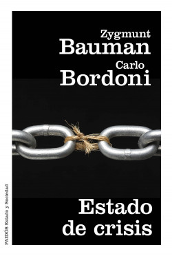 Estado de crisis de Zygmunt BaumanCarlo Bordoni