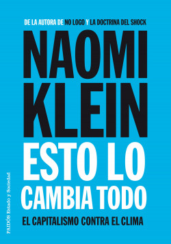 Esto lo cambia todo de Naomi Klein