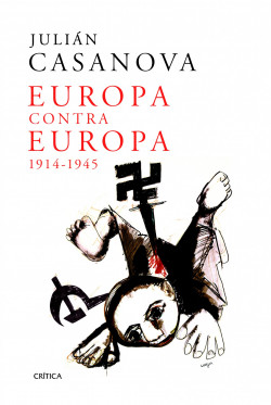Europa contra Europa de Julián Casanova