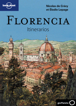 Florencia. Itinerarios de Nicolas de CrécyÉlodie Lepage