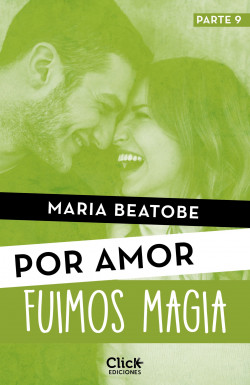 Fuimos magia de María Beatobe
