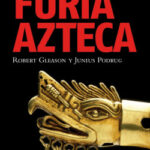 Furia azteca de Gary Jennings