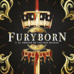 Furyborn 1. El origen de las dos reinas de Claire Legrand