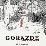 Gorazde (Trazado) de Joe Sacco