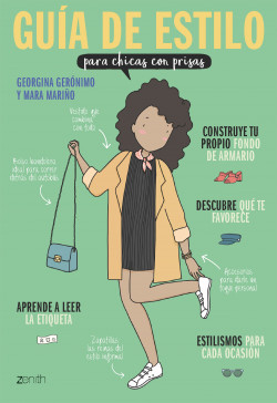 Guía de estilo para chicas con prisas de Georgina GerónimoMara Mariño