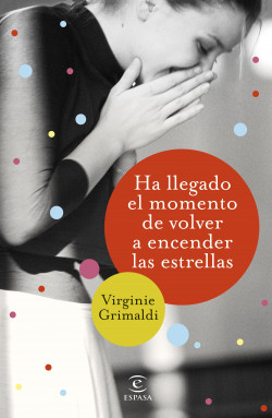 Ha llegado el momento de volver a encender las estrellas de Virginie Grimaldi
