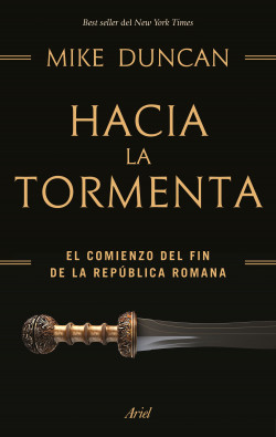 Hacia la tormenta de Mike Duncan