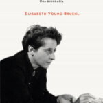 Hannah Arendt de Elisabeth Young-Bruehl