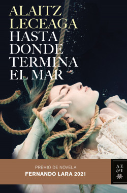 Hasta donde termina el mar de Alaitz Leceaga