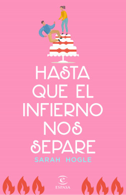 Hasta que el infierno nos separe de Sarah Hogle