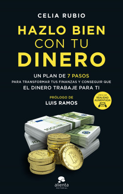 Hazlo bien con tu dinero de Celia Rubio