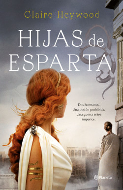 Hijas de Esparta de Claire Heywood