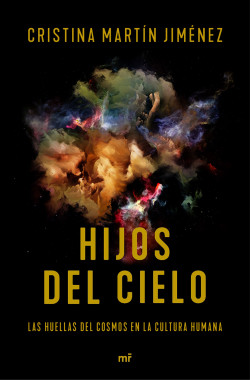 Hijos del cielo de Cristina Martín Jiménez