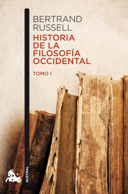 Historia de la filosofía occidental I de Bertrand Russell