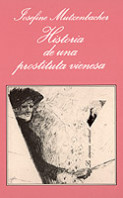Historia de una prostituta vienesa de Josefine Muntzenbacher