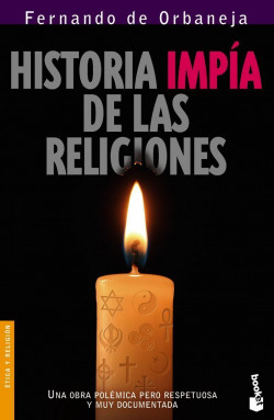 Historia impía de las religiones de Fernando de Orbaneja