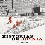Historias de Bosnia (Trazado) de Joe Sacco
