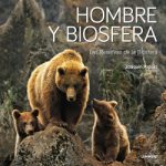 Hombre y Biosfera de Joaquín Araújo