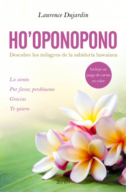 Ho’oponopono de Laurence Dujardin