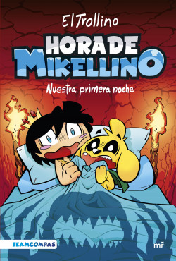 Hora de Mikellino 1. Nuestra primera noche de El Trollino