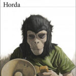 Horda de Ricardo Menéndez SalmónRicardo Menéndez Salmón