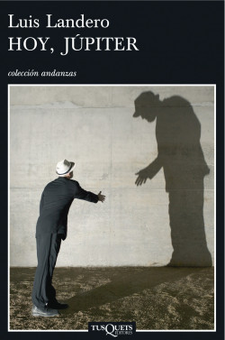 Hoy, Júpiter de Luis LanderoLuis Landero