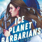 Ice Planet Barbarians de Ruby Dixon