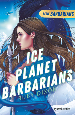 Ice Planet Barbarians de Ruby Dixon