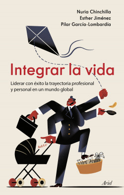 Integrar la vida de Nuria ChinchillaEsther JiménezPilar García-Lombardía