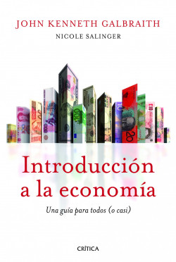 Introducción a la economía de John Kenneth Galbraith