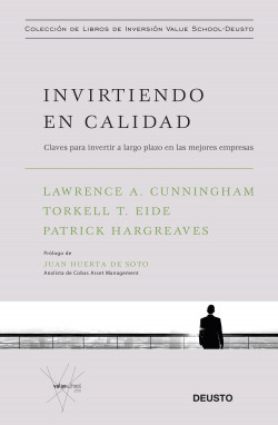 Invirtiendo en calidad de Lawrence A. CunninghamTorkell T. EidePatrick Hargreaves