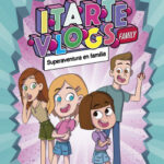 Itarte Vlogs Family 1.Superaventura en familia de Itarte