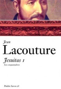 Jesuitas, vol. 1 de Jean Lacouture