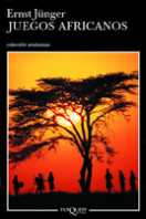 Juegos africanos de Ernst Jünger