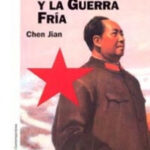La China de Mao y la guerra fría de